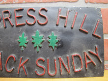 Load image into Gallery viewer, CYPRESS HILL BLACK SUNDAY Cast Metal Embossed Sign Car Club Plaque Advertising Nameplate Aluminum
