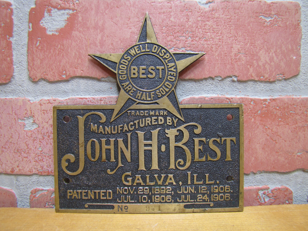 JOHN H BEST GALVA ILL Antique Brass Nameplate Plaque Sign Goods Well Displayed Are Half Sold pat 1906