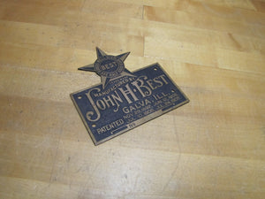 JOHN H BEST GALVA ILL Antique Brass Nameplate Plaque Sign Goods Well Displayed Are Half Sold pat 1906