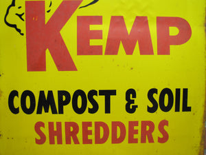 KEMP COMPOST & SOIL SHREDDERS Old Feed Seed Hardware Store Dealer Advertising Sign Since 1890