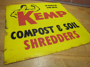 KEMP COMPOST & SOIL SHREDDERS Old Feed Seed Hardware Store Dealer Advertising Sign Since 1890