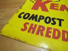 Load image into Gallery viewer, KEMP COMPOST &amp; SOIL SHREDDERS Old Feed Seed Hardware Store Dealer Advertising Sign Since 1890
