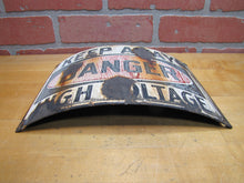 Load image into Gallery viewer, KEEP AWAY DANGER HIGH VOLTAGE Old Porcelain Bowed Curved Safety Advertising Sign
