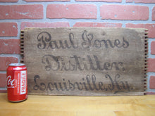 Load image into Gallery viewer, PAUL JONES DISTILLER LOUISVILLE KY Antique Pre Prohibition Wooden Crate Box Panel Sign
