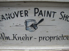 Load image into Gallery viewer, HANOVER PAINT SHOP Wm Knehr Proprietor Old Double Sided Wooden Store Ad Sign NH New Hampshire
