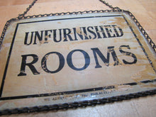 Load image into Gallery viewer, UNFURNISHED ROOMS Antique ROG Advertising Sign WE ADVERTISE IN THE PHILADELPHIA TIMES
