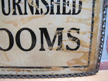 Load image into Gallery viewer, UNFURNISHED ROOMS Antique ROG Advertising Sign WE ADVERTISE IN THE PHILADELPHIA TIMES
