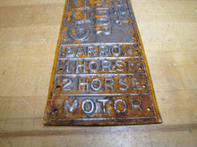 Load image into Gallery viewer, 1924 VENDOR 1559 BARROW 1 2 HORSE MOTOR LICENSE PLATE SIGN ADVERTISING
