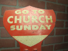 Load image into Gallery viewer, GO TO CHURCH SUNDAY Original Old Reflective Vanity License Plate Topper Sign Ad Emblem Badge Advertising
