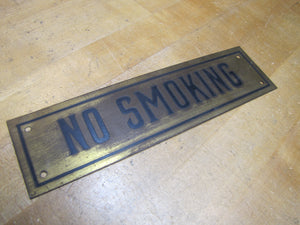 NO SMOKING Sign Old Brass & Black Impressed Lettering Store Display Gas Station Repair Shop Industrial Safety Advertising