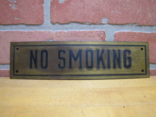 Load image into Gallery viewer, NO SMOKING Sign Old Brass &amp; Black Impressed Lettering Store Display Gas Station Repair Shop Industrial Safety Advertising
