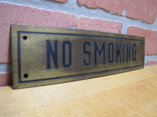 Load image into Gallery viewer, NO SMOKING Sign Old Brass &amp; Black Impressed Lettering Store Display Gas Station Repair Shop Industrial Safety Advertising
