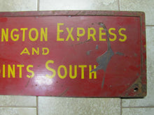 Load image into Gallery viewer, Old WASHINGTON EXPRESS and POINTS SOUTH RailRoad Station Train Sign 2x side RR
