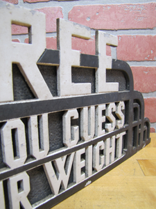 FREE IF YOU GUESS YOUR WEIGHT OId Topper Sign Amusement Park Carnival Scale Ad