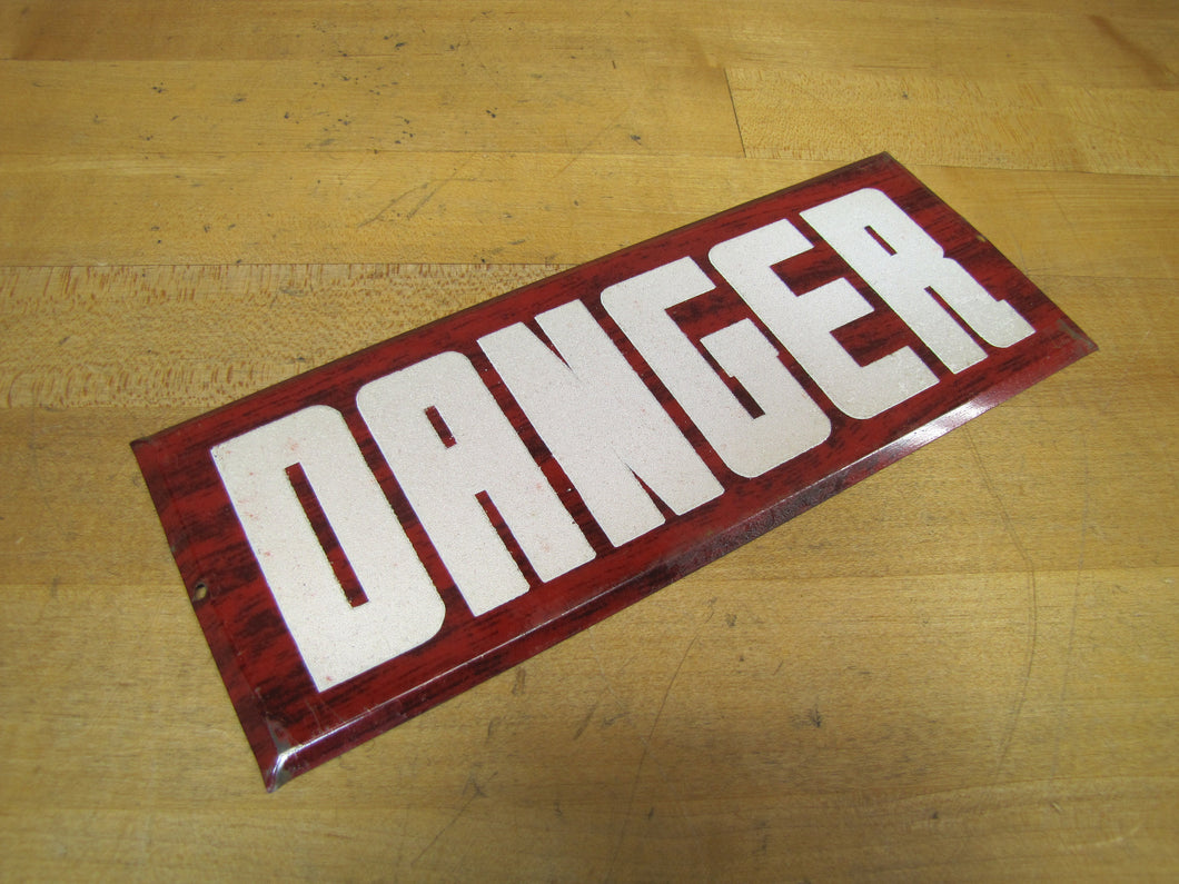 Old DANGER Sign Tin Metal Bevel Edge Hetrolite Sand Reflective Lettering Wood Grain Design Safety Advertising