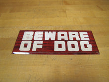 Load image into Gallery viewer, Old BEWARE OF DOG Sign Tin Metal Bevel Edge Hetrolite Sand Reflective Lettering Wood Grain Design Safety Advertising
